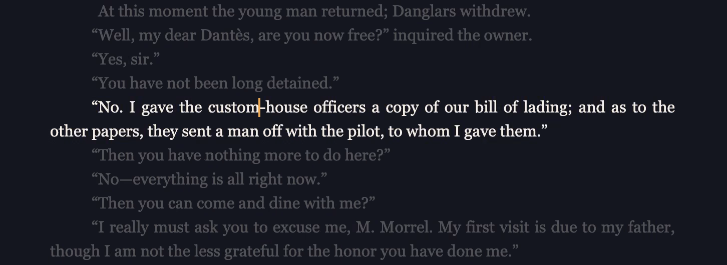 A page of The Count of Monte Cristo with paragraph focus dimming every line but the paragraph holding the caret.