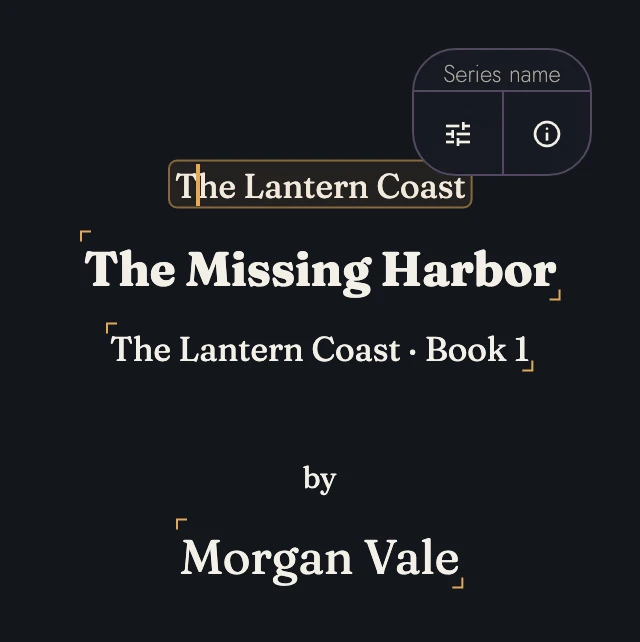 A title page with linked series name, Book title, subtitle, and author Fields, with the labeled Settings and Info controls beside the selected series name.