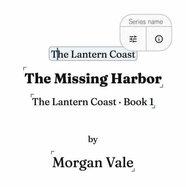 A title page with linked series name, Book title, subtitle, and author Fields, with the labeled Settings and Info controls beside the selected series name.