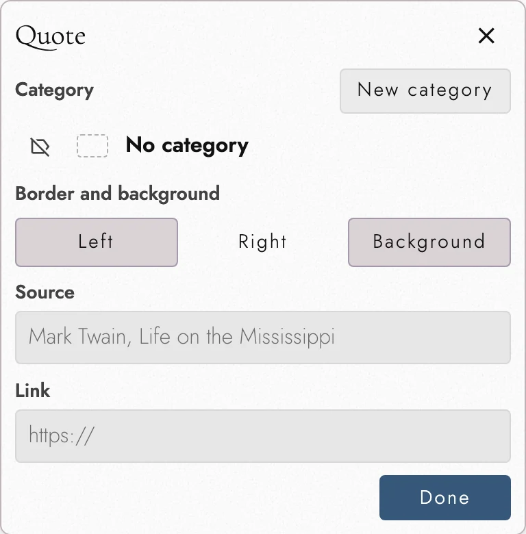 Quote formatting and attribution controls.