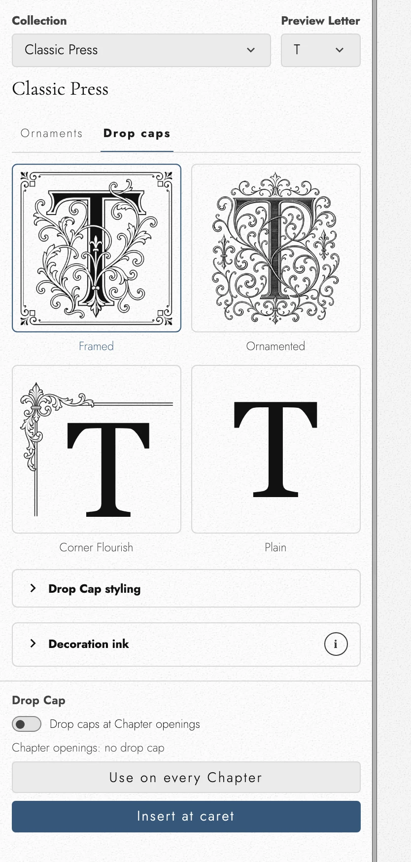 Classic Press offers framed, ornamented, corner, and plain initials. Automatic Chapter drop caps are off in this example; insertion is a deliberate choice.