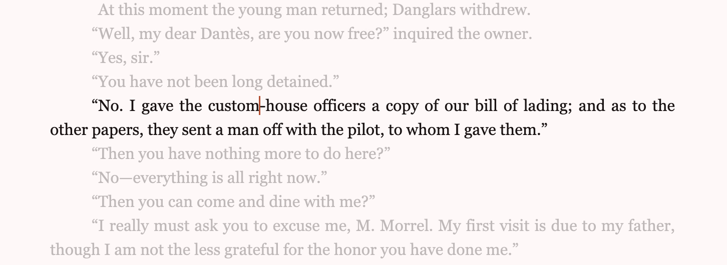 A page of The Count of Monte Cristo with paragraph focus dimming every line but the paragraph holding the caret.